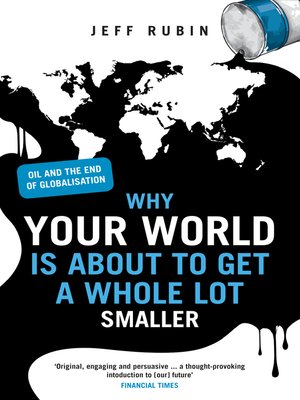 cover image of Why Your World is About to Get a Whole Lot Smaller